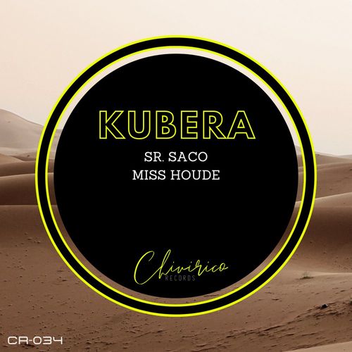 Sr. Saco & Miss Houde - Kubera / Chivirico Records