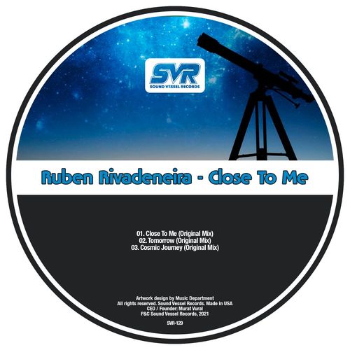 Ruben Rivadeneira - Close To Me / Sound Vessel Records