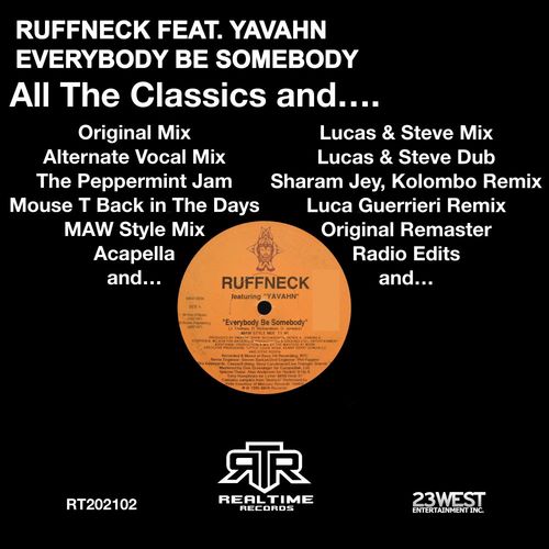 Ruffneck ft Yavahn - Everybody Be Somebody: All The Classics And... / Real Time Records