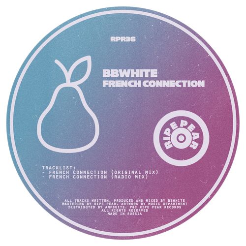 BBwhite - French Connection / Ripe Pear Records