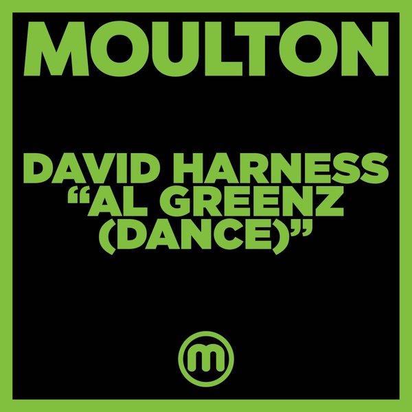 David Harness - Al Greenz (Dance) / Moulton Music