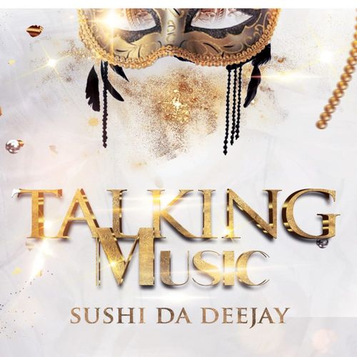 Sushi Da Deejay - Talking Music / Gentle Soul Records