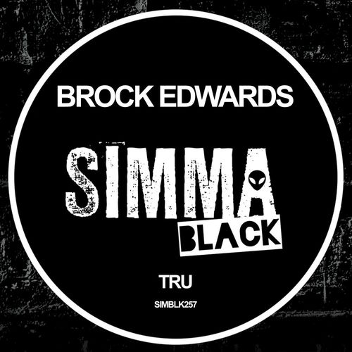 Brock Edwards - Tru / Simma Black
