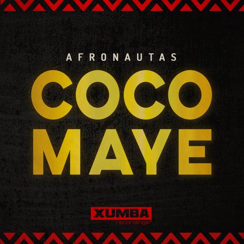 Afronautas - Coco Maye / Xumba Recordings