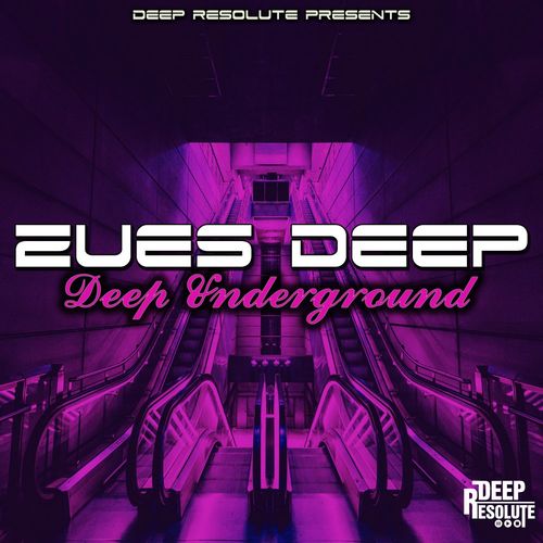 Zues Deep - Deep Underground / Deep Resolute (PTY) LTD