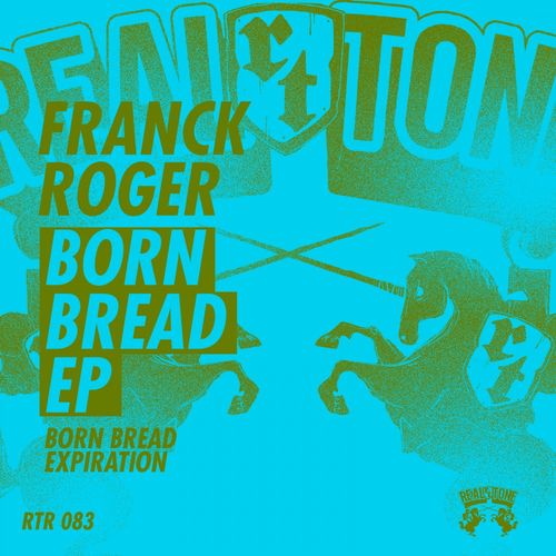Franck Roger - Born Bread EP / Real Tone Records