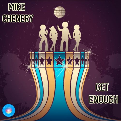 Mike Chenery - Get Enough / Disco Down
