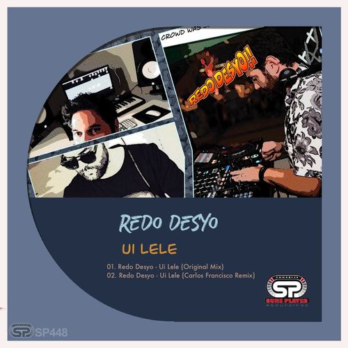 Redo Desyo - Ui Lele / SP Recordings