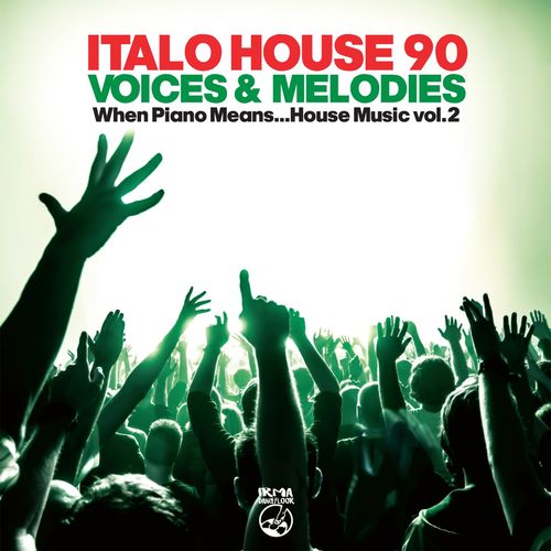 VA - Italo House 90: Voices & Melodies / Irma Dancefloor