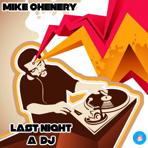 Mike Chenery - Last Night A DJ / Disco Down