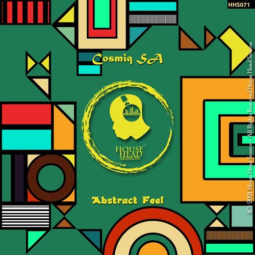 Cosmiq s.a - Abstract Feel / House Head Session