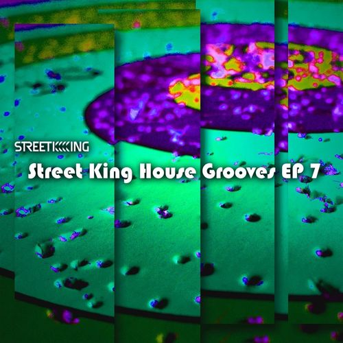 VA - Street King House Grooves EP 7 / Street King