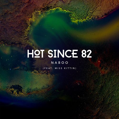 Hot Since 82 ft Miss Kittin - Naboo / Knee Deep In Sound
