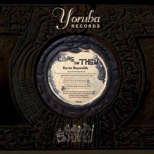 Kevin Reynolds - Come On Then EP / Yoruba Records