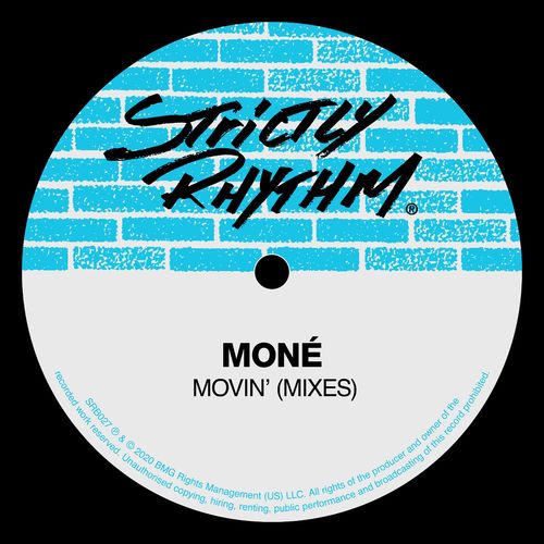 Mone - Movin' (Mixes) / Strictly Rhythm Records