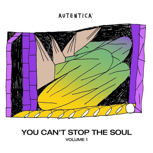VA - Autentica, You Can't Stop the Soul, Vol. 1 / Autentica Records