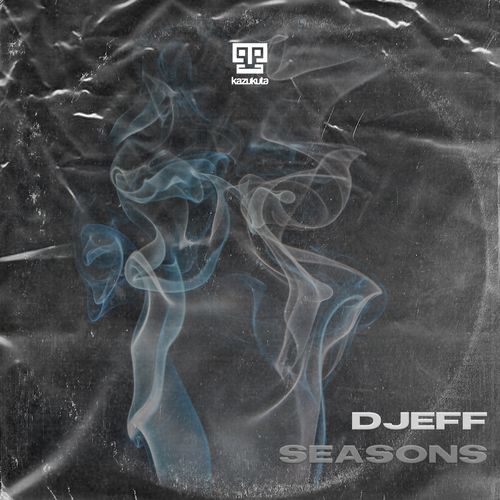 Djeff - Seasons / Kazukuta Records