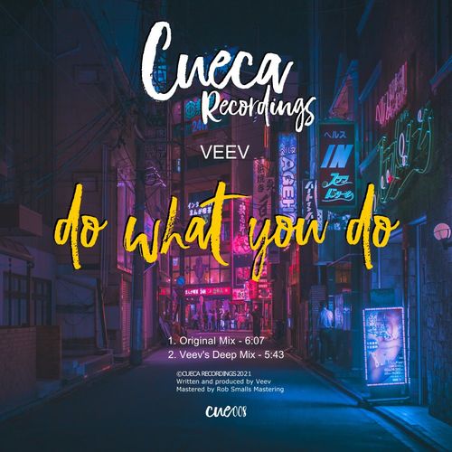 Veev - Do What You Do / Cueca Recordings