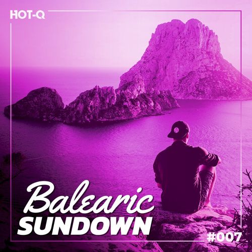 VA - Balearic Sundown 007 / HOT-Q