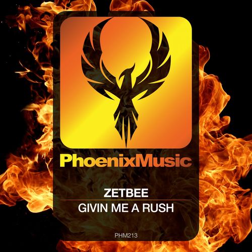 Zetbee - Givin' Me A Rush / Phoenix Music