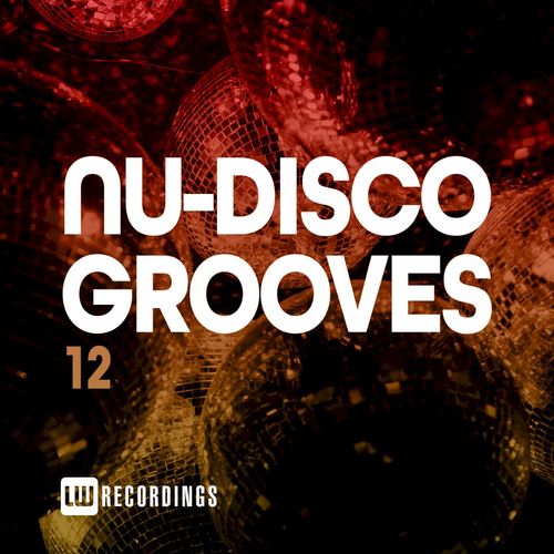 VA - Nu-Disco Grooves, Vol. 12 / LW Recordings