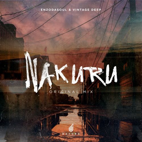 Enzodasoul & Vintage Deep - Nakuru / Da Fuba Records