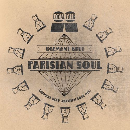 Parisian Soul - Diamant Bleu (Parisian Soul Mix) / Local Talk