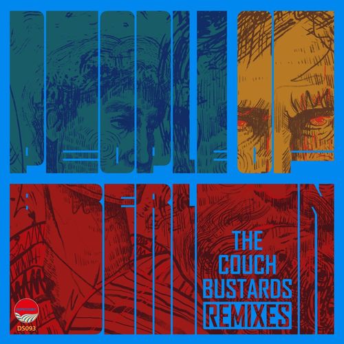 The Couch Bustards - People of Berlin Remixes / DeepStitched
