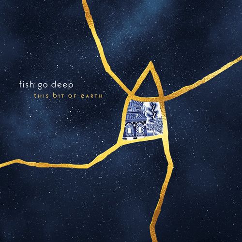 Fish Go Deep - This Bit of Earth / Go Deep