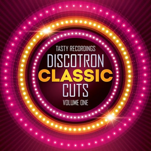 Discotron - Classic Cuts - Volume One / Tasty Recordings