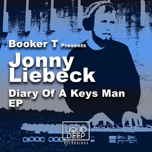 Jonny Liebeck - Diary Of A Keys Man EP / Liquid Deep