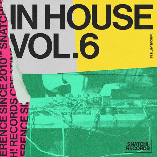 VA - In House, Vol. 6 / Snatch! Records