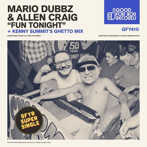 Mario Dubbz & Allen Craig - Fun Tonight / Good For You Records