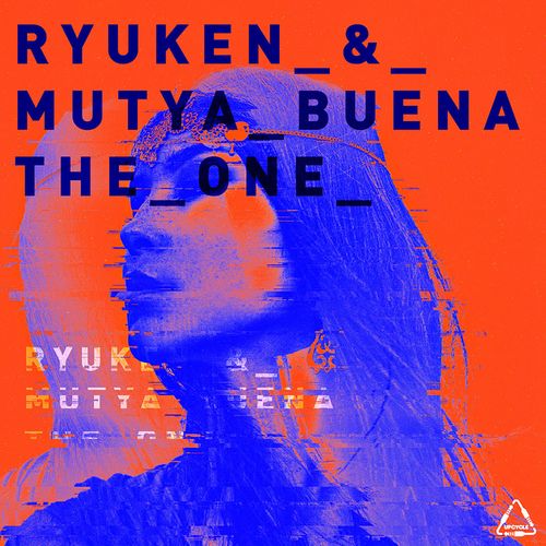 Ryuken & Mutya Buena - The One / UpCycle Recordings