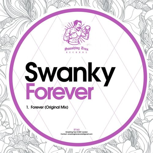 Swanky - Forever / Smashing Trax Records
