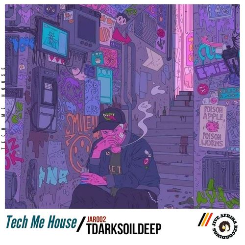 Tdarksoildeep - Tech Me House / Jive Afrika Recordings