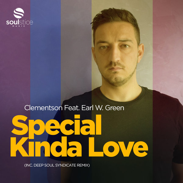 Clementson Feat. Earl W. Green - Special Kinda Love / Soulstice Music