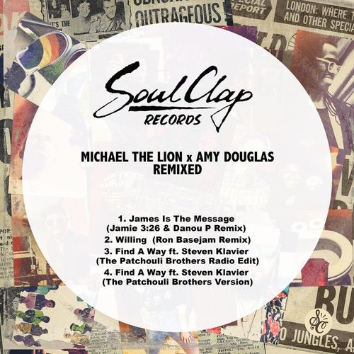 Michael The Lion X Amy Douglas - Michael The Lion x Amy Douglas (Remixed) / Soul Clap Records