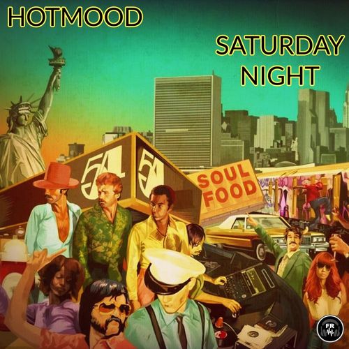 Hotmood - Saturday Night / Funky Revival