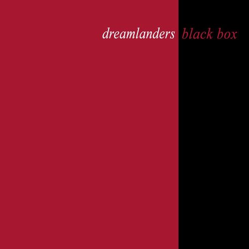 Black Box - Dreamlanders / Groove Groove Melody