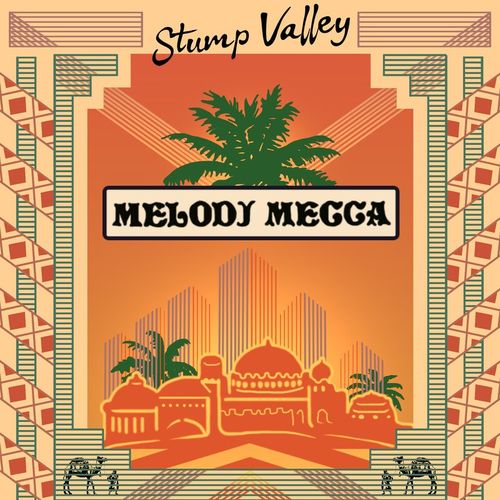 Stump Valley - Melodj Mecca / Soul Clap Records