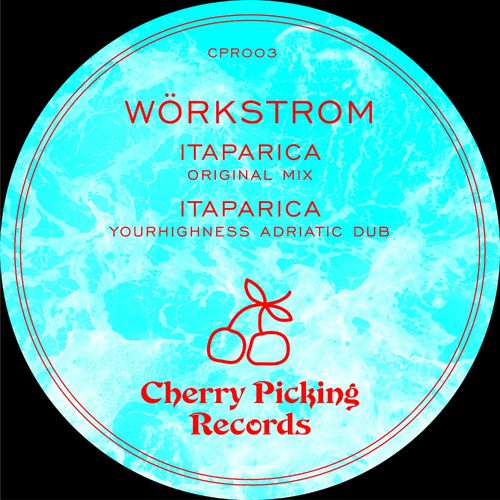 Wörkstrom - Itaparica / Cherry Picking Records
