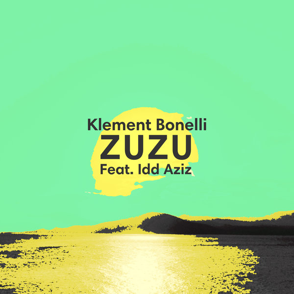 Klement Bonelli feat. Idd Aziz - Zuzu / Tinnit Music
