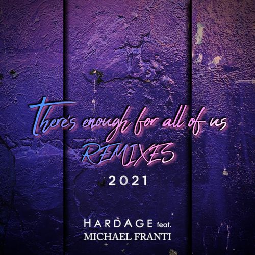 Hardage & Michael Franti - There's Enough For All of Us (Remixes 2021) / BBR