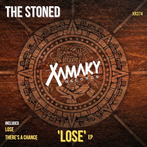 The Stoned - Lose / Xamaky Records