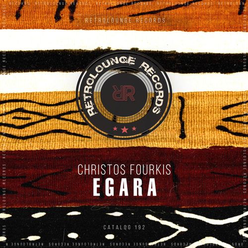 Christos Fourkis - Egara / Retrolounge Records