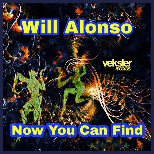 Will Alonso - Now You Can Find / Veksler Records