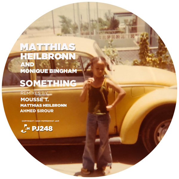 Matthias Heilbronn & Monique Bingham - Something / Peppermint Jam