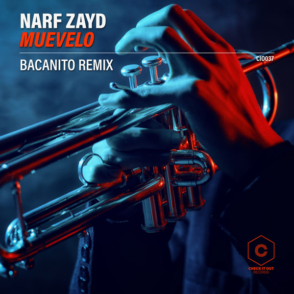 Narf Zayd - Muevelo, Pt. 3 / Check It Out Records