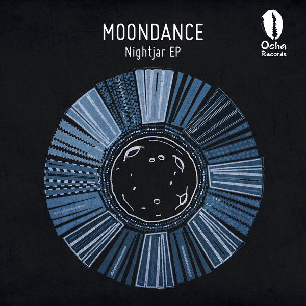 Moondance - Nightjar EP / Ocha Records